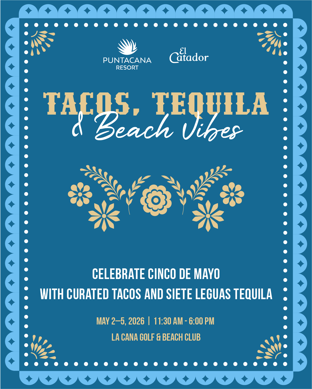 TACOS, TEQUILA & BEACH VIBES